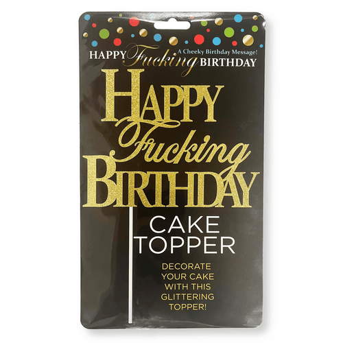 Happy F’Ing Birthday cake topper