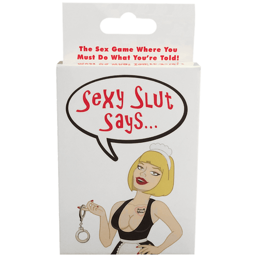 Sexy Slut Says